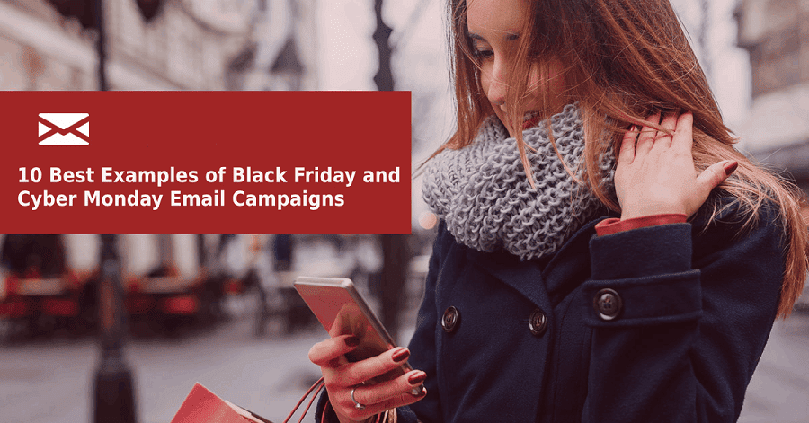 Black Friday & Cyber Monday Email Campaigns