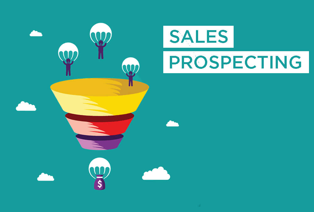 A guide to sales prospecting; a few modern techniques Prospecting: 10 Unique Strategies for Sales Professionals