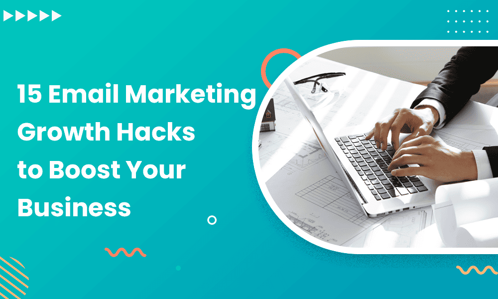 email-marketing-growth-hacks