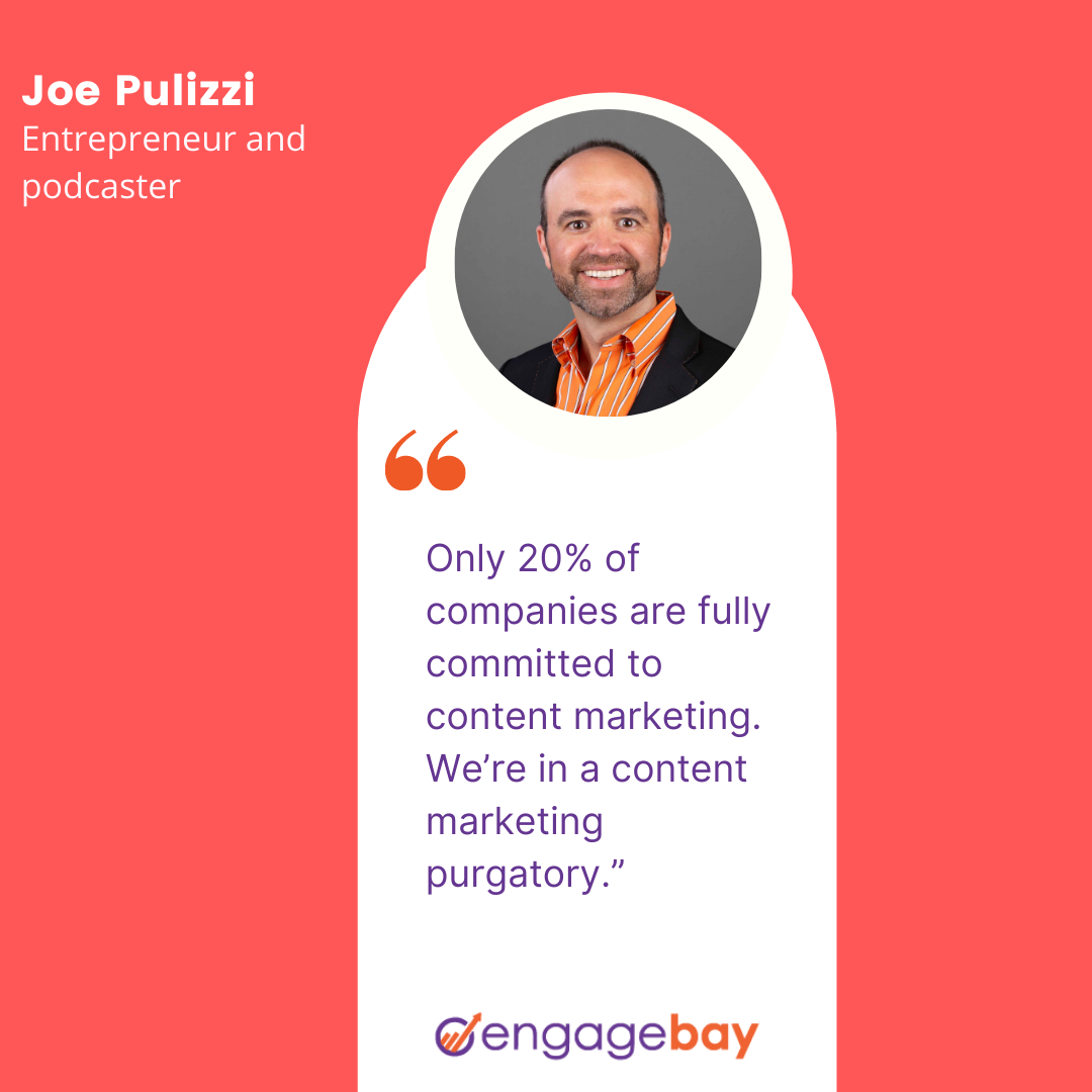 content marketing quotes by Joe Pullizi