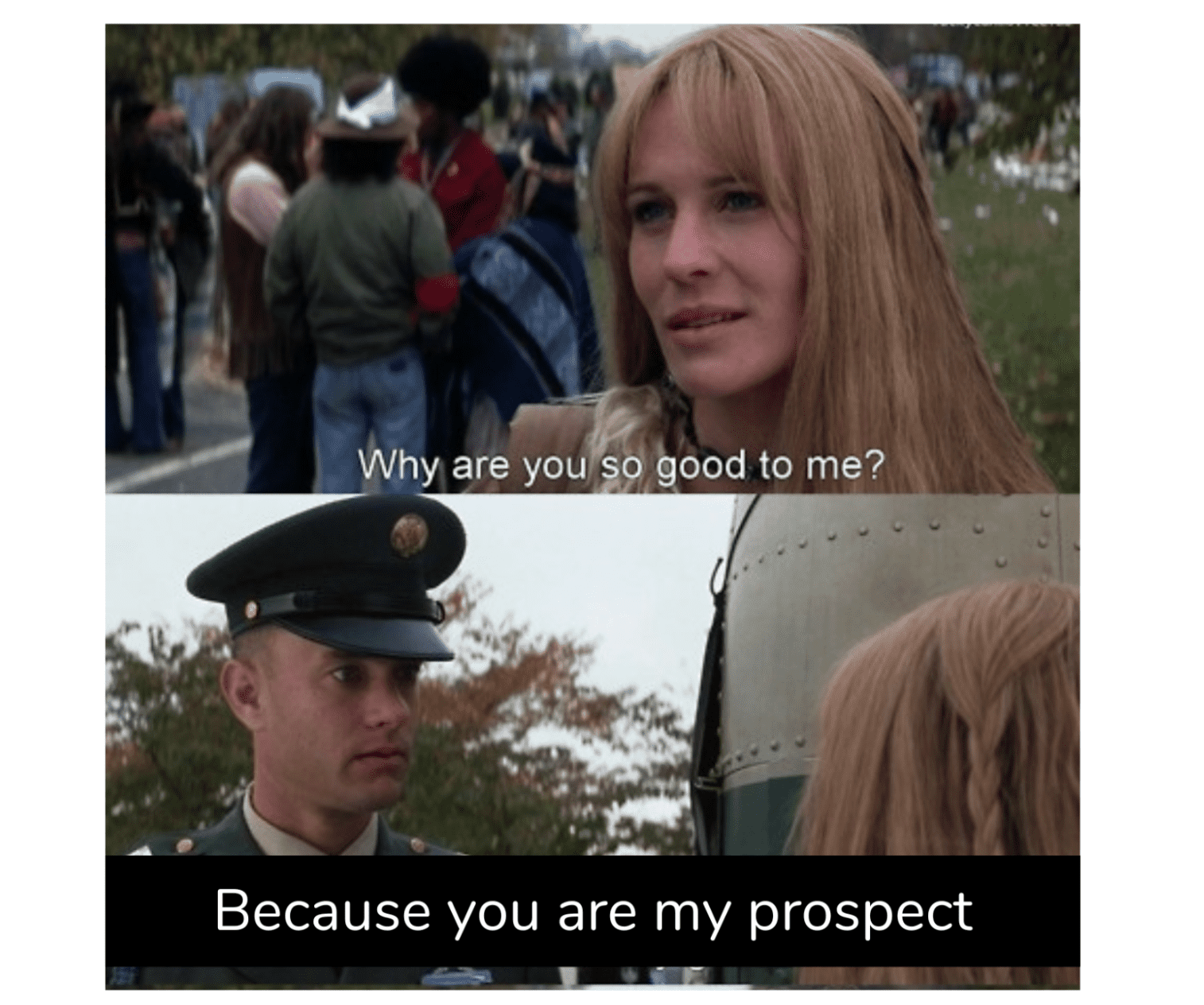 Sales meme from the movie, 'Forrest Gump'