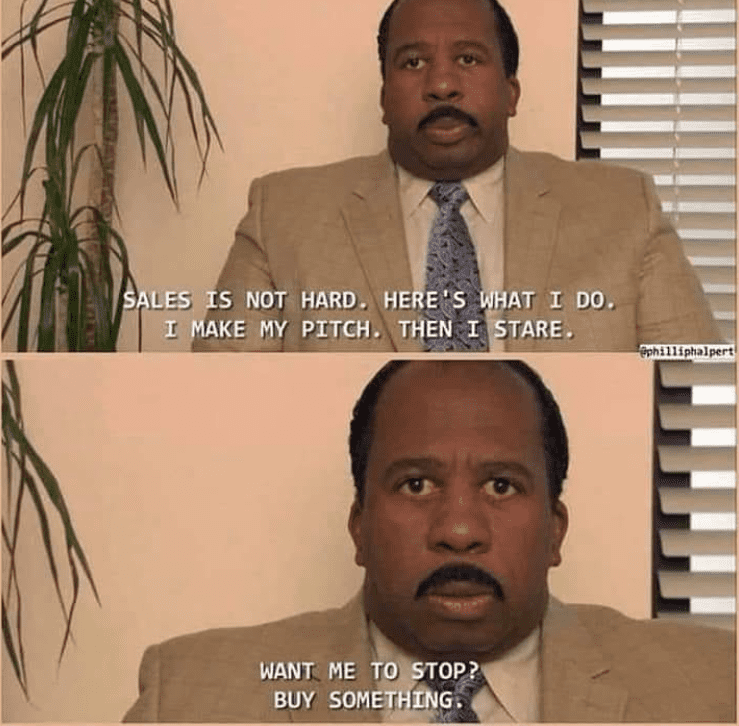 Sales meme from the series, 'The Office'