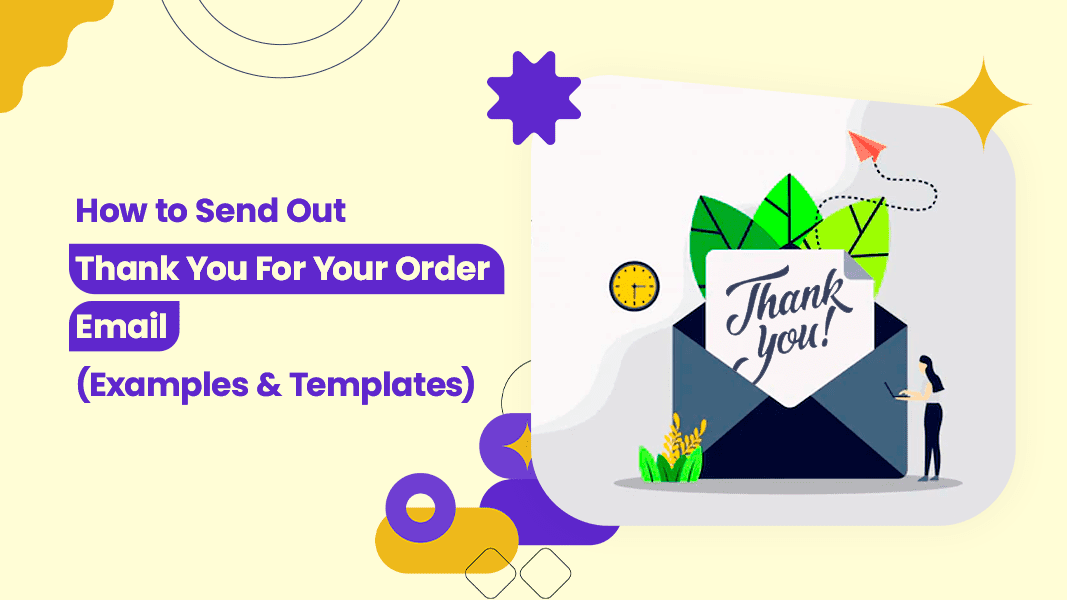 Thank You for Your Order: Emails, Examples, Templates