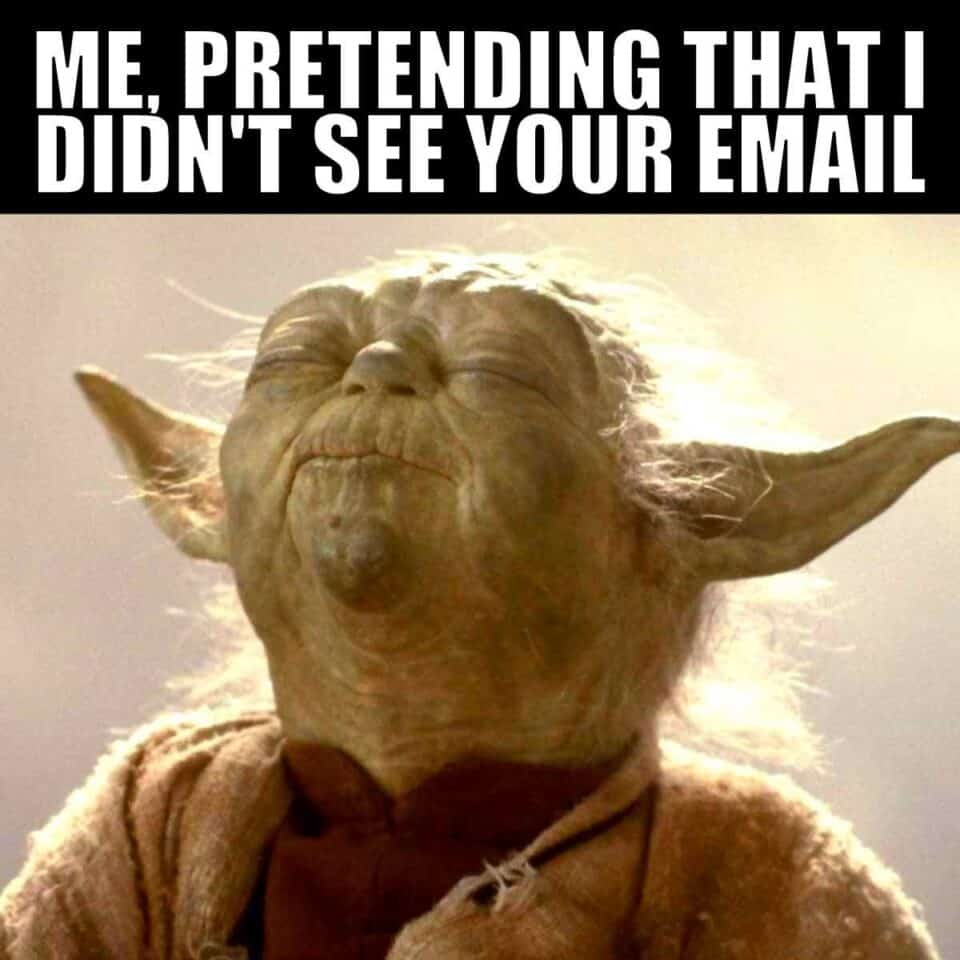 email meme -- ignoring emails