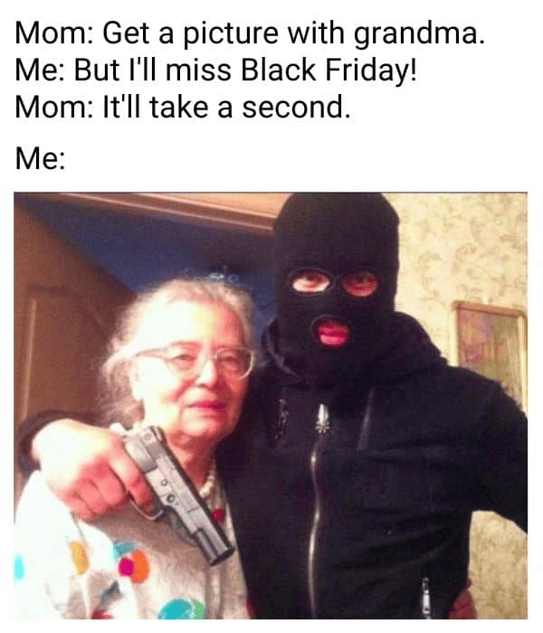 HilariousBlack Friday meme 