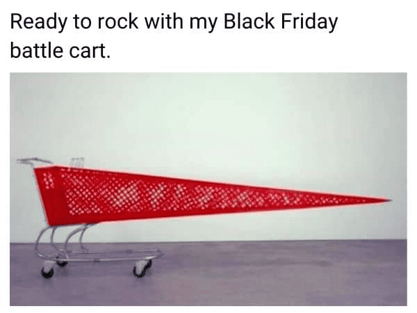 Shppoing cart funny black friday meme
