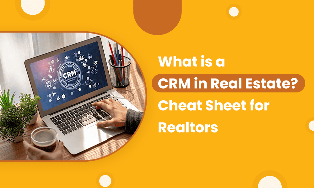 what is crm in real estate