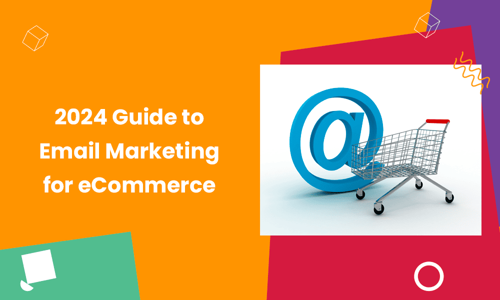 email-marketing-for-ecommerce