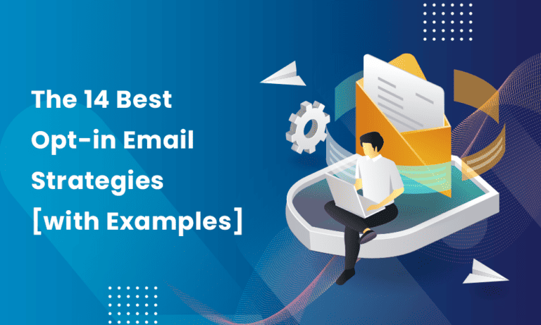 The 14 Best Opt-in Email Strategies (with Examples)
