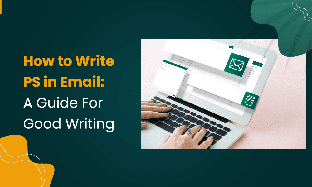 how to write ps in email