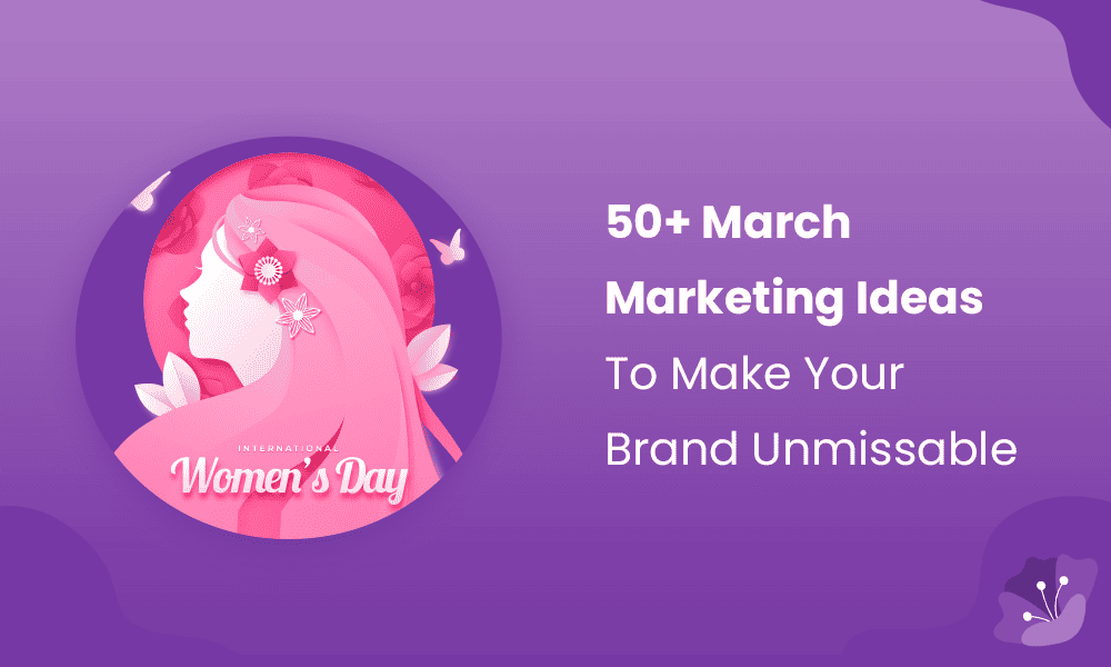 march-marketing-ideas