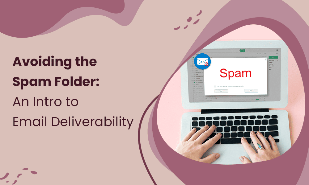 intro-to-email-deliverability