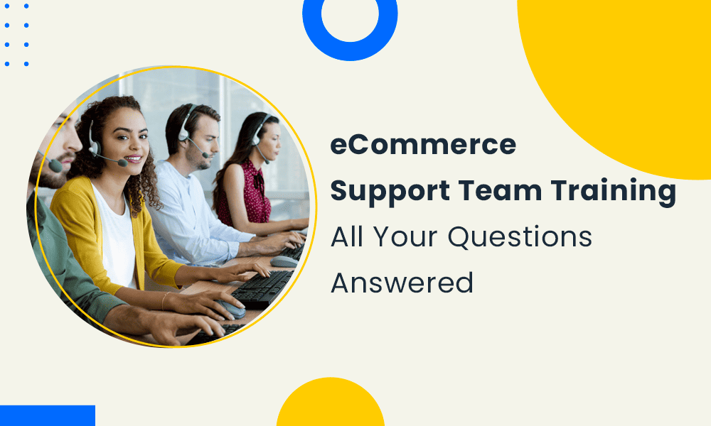 ecommerce-support-team-training