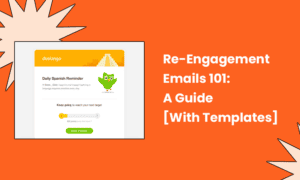 Re-Engagement Emails 101: A Guide [With Templates]
