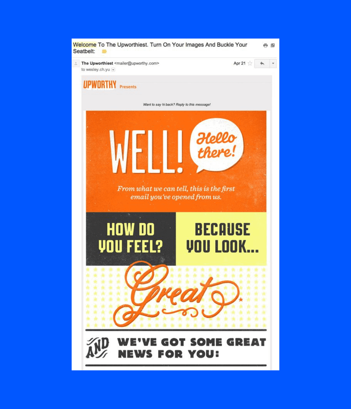 The Upworthiest welcome email from Upworthy