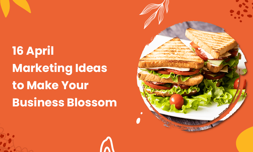 april marketing ideas featured image