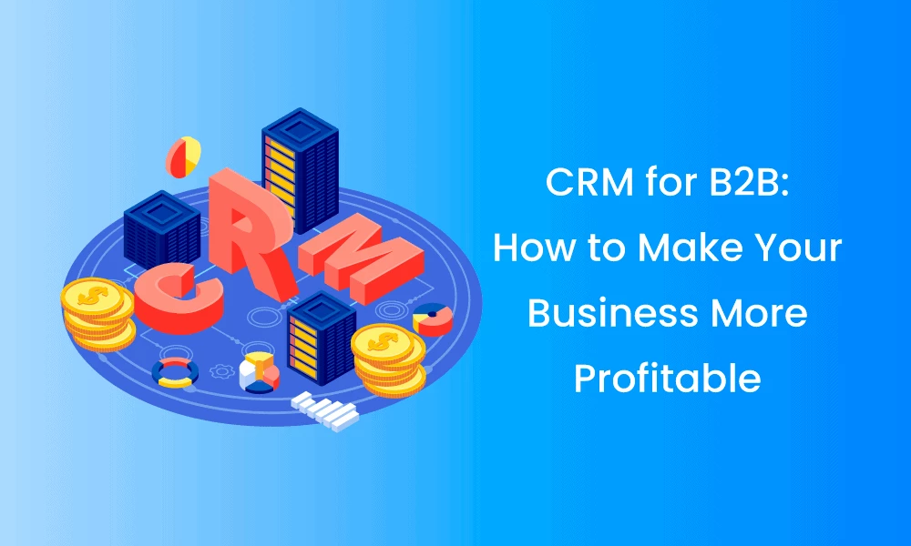 crm for b2b